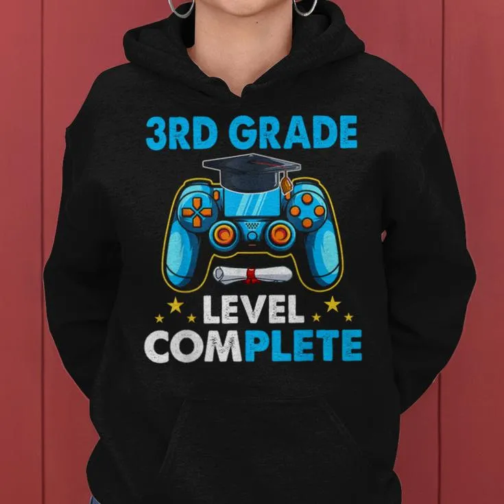 3Rd Grade Level Complete Last Day Of School Graduate Boys Women Hoodie