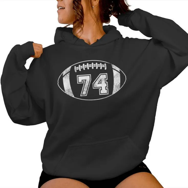 Football Player 74 Football Mom Dad Jersey 74 Varsity Team Women Hoodie