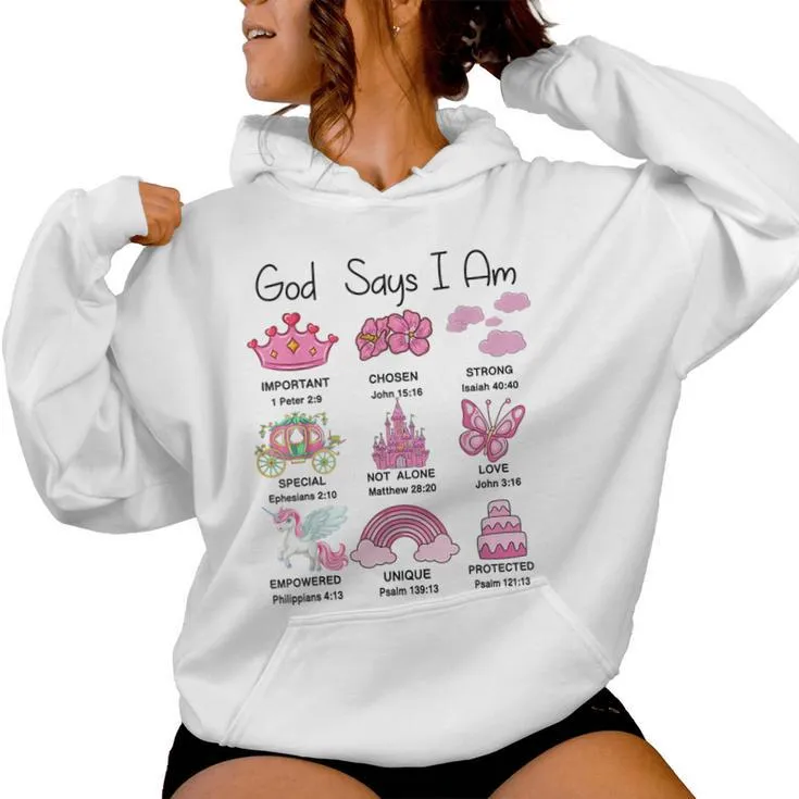 Girl God Say I Am Princess Cute Christian- Baby Toddler Women Hoodie