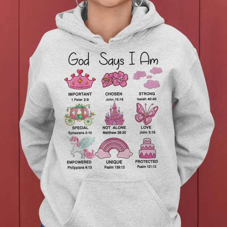 Girl God Say I Am Princess Cute Christian- Baby Toddler Women Hoodie